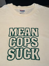Load image into Gallery viewer, 90’s Mean Cops Suck T-shirt size XL
