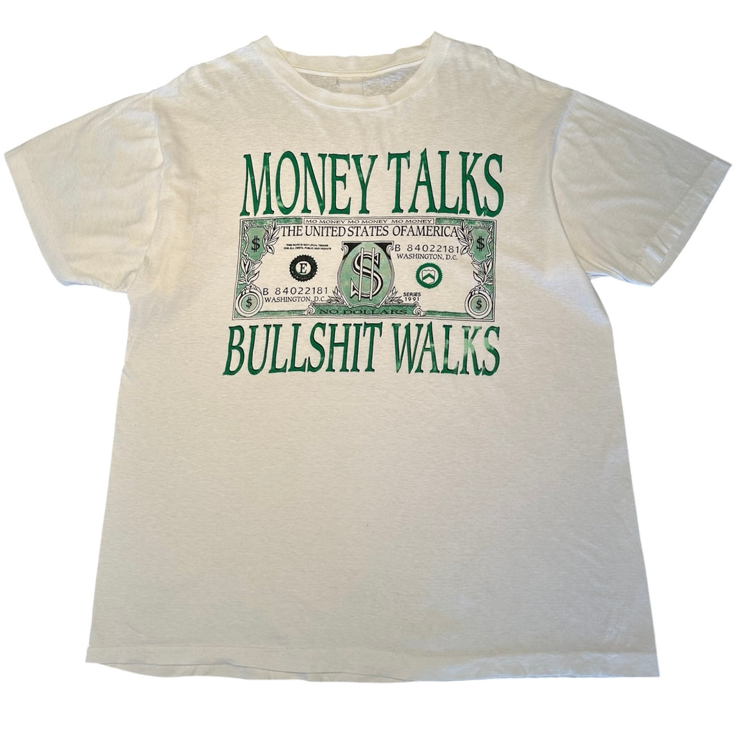 90’s Money Talks Bullshit Walks T-shirt size XL